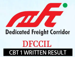 DFCCIL Result Out 2023