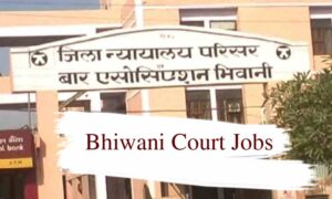 Bhiwani Court Bharti 2023