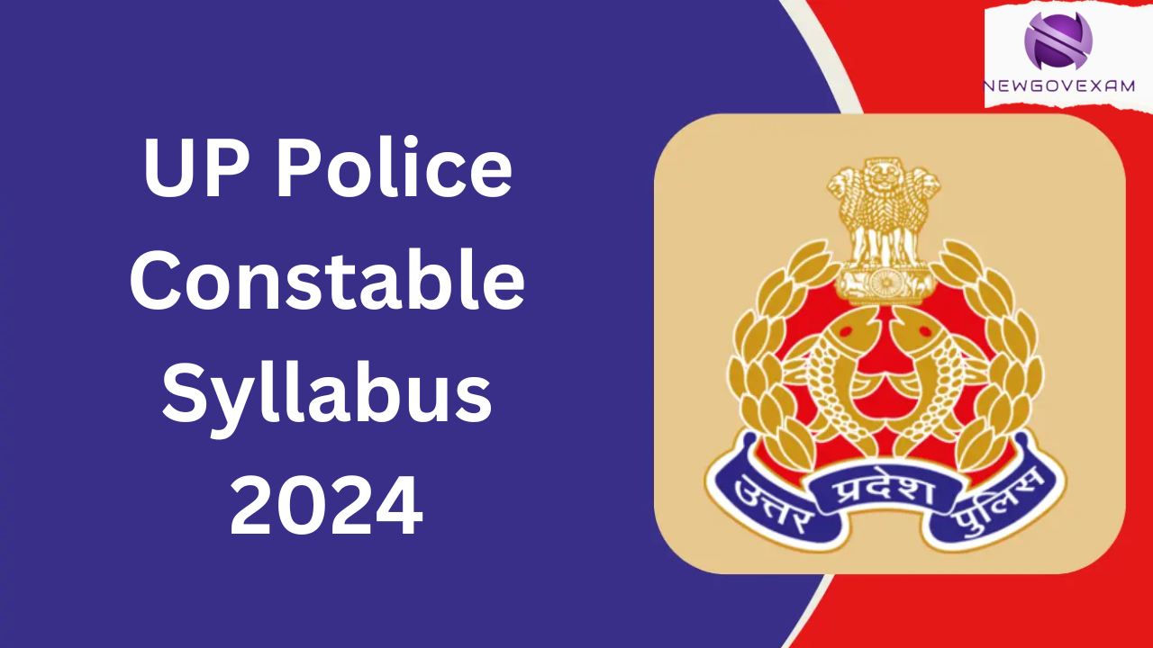 UP Police Constable Syllabus 2024