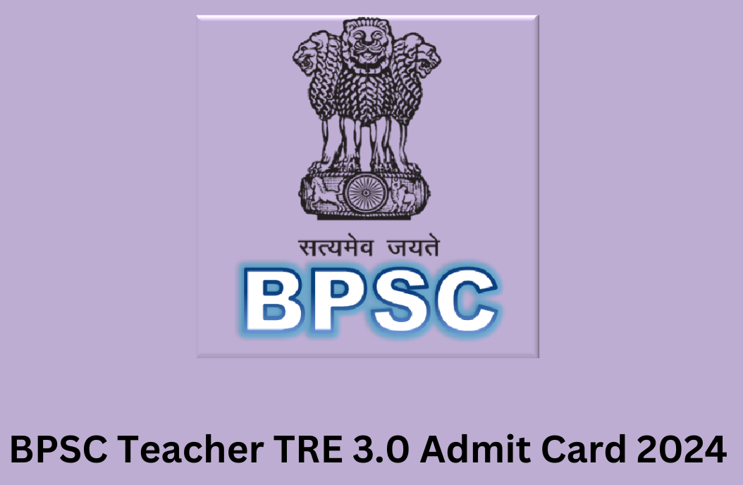 BPSC Teacher TRE Admit Card 2024