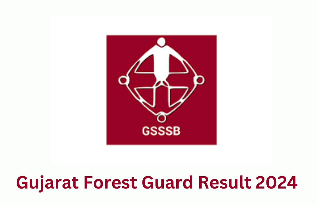 Gujarat Forest Guard Result 2024