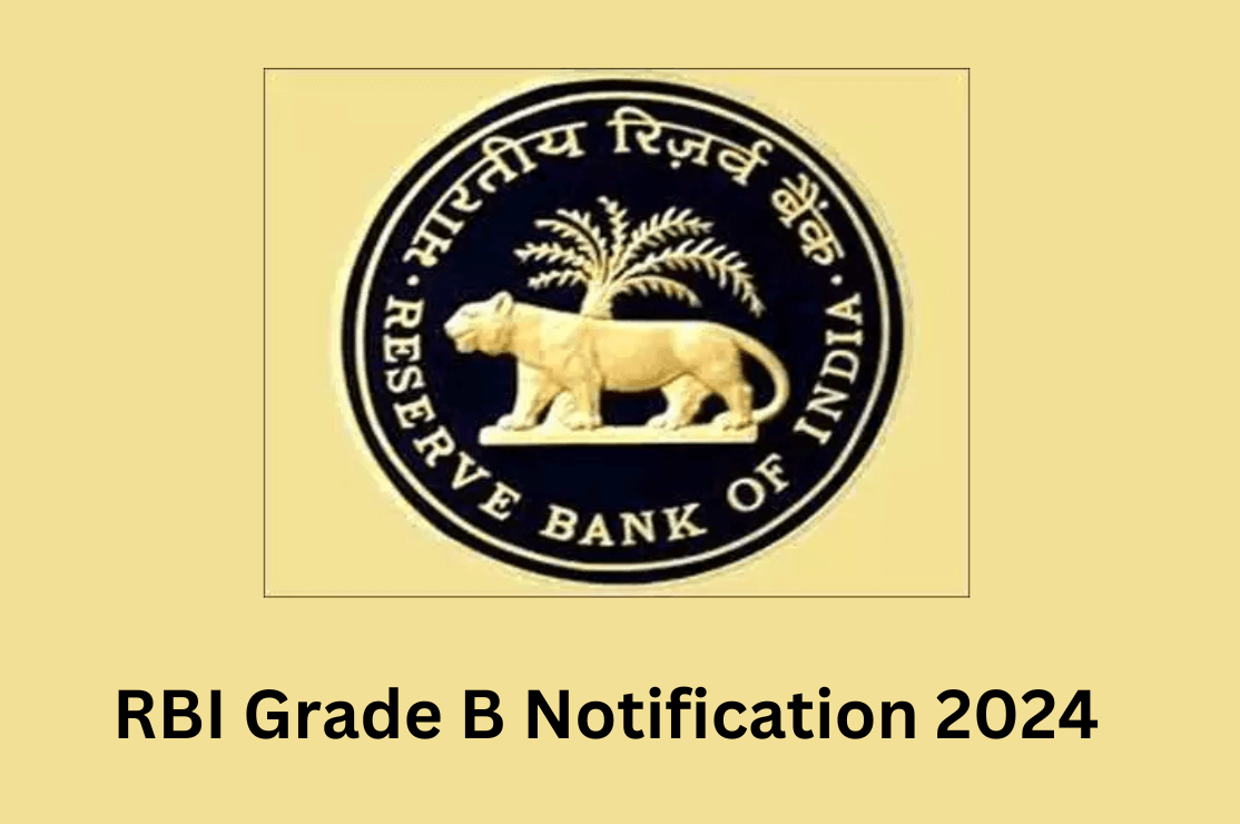 RBI Grade B Notification 2024