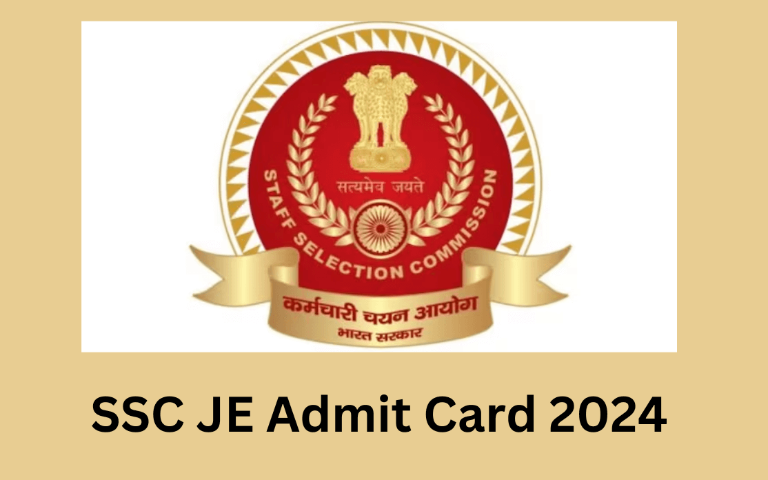 SSC JE Admit Card 2024 Out Link