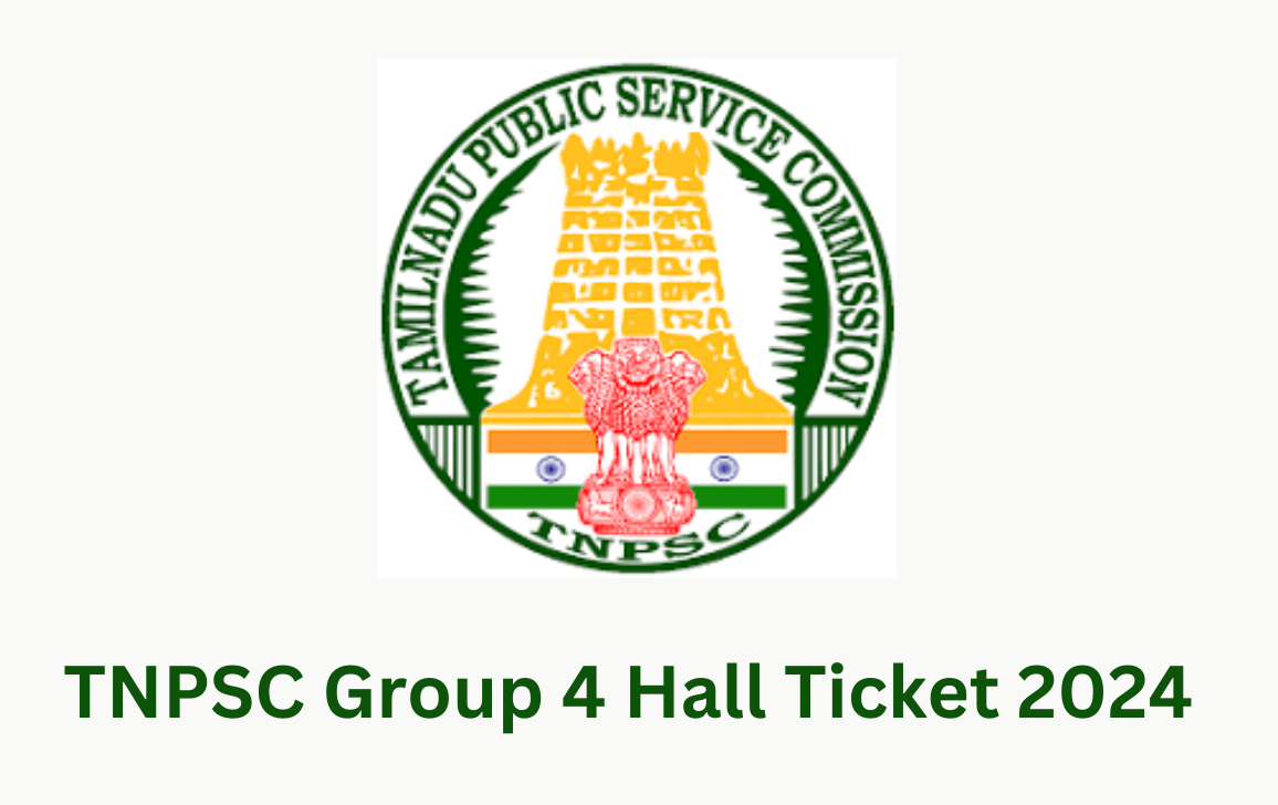 TNPSC Group 4 Hall Ticket Link 2024