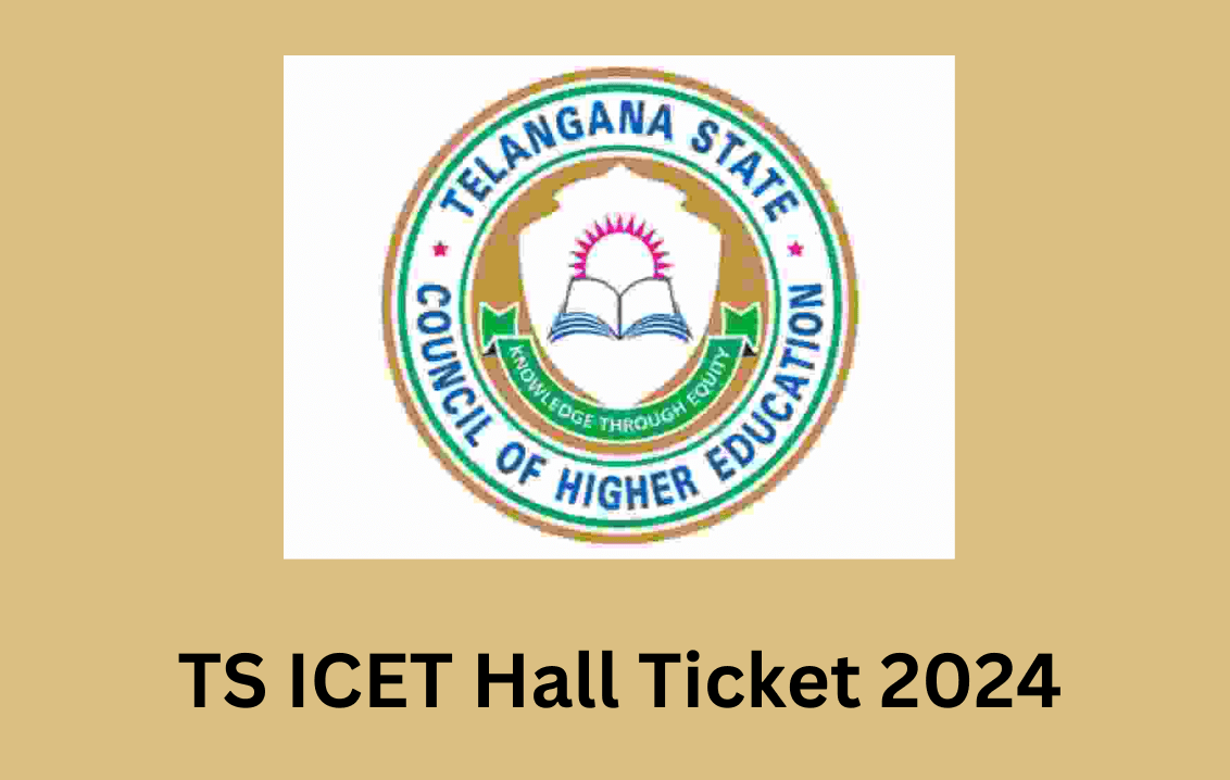 TS ICET Hall Ticket 2024 Out