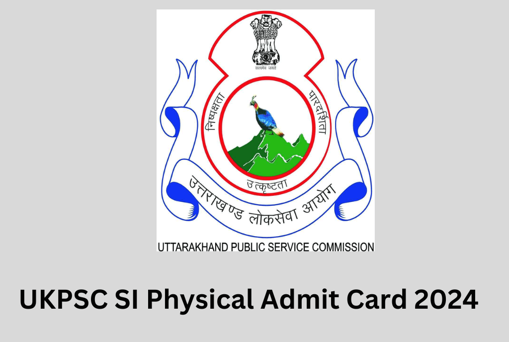 Uttarakhand Police SI Physical Admit Card 2024