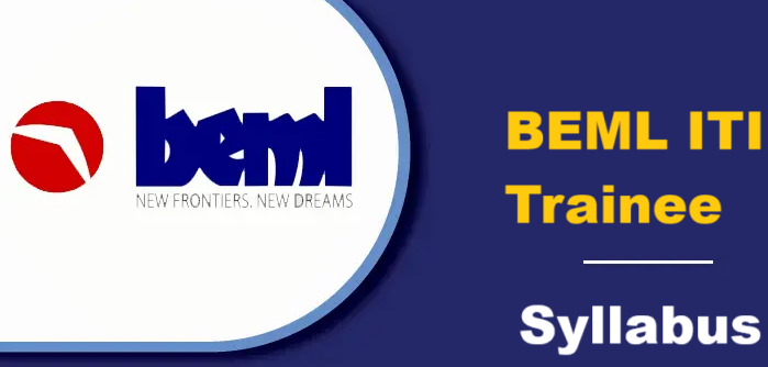 BEML ITI Trainee Syllabus 2024