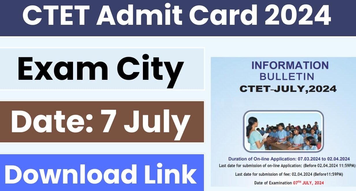 CTET Admit Card 2024 Exam City