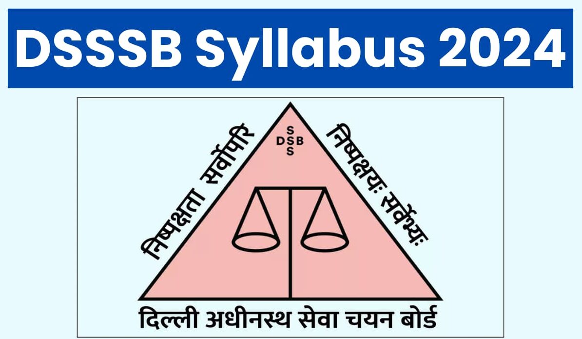 Dsssb official syllabus out 2024 PDF Download