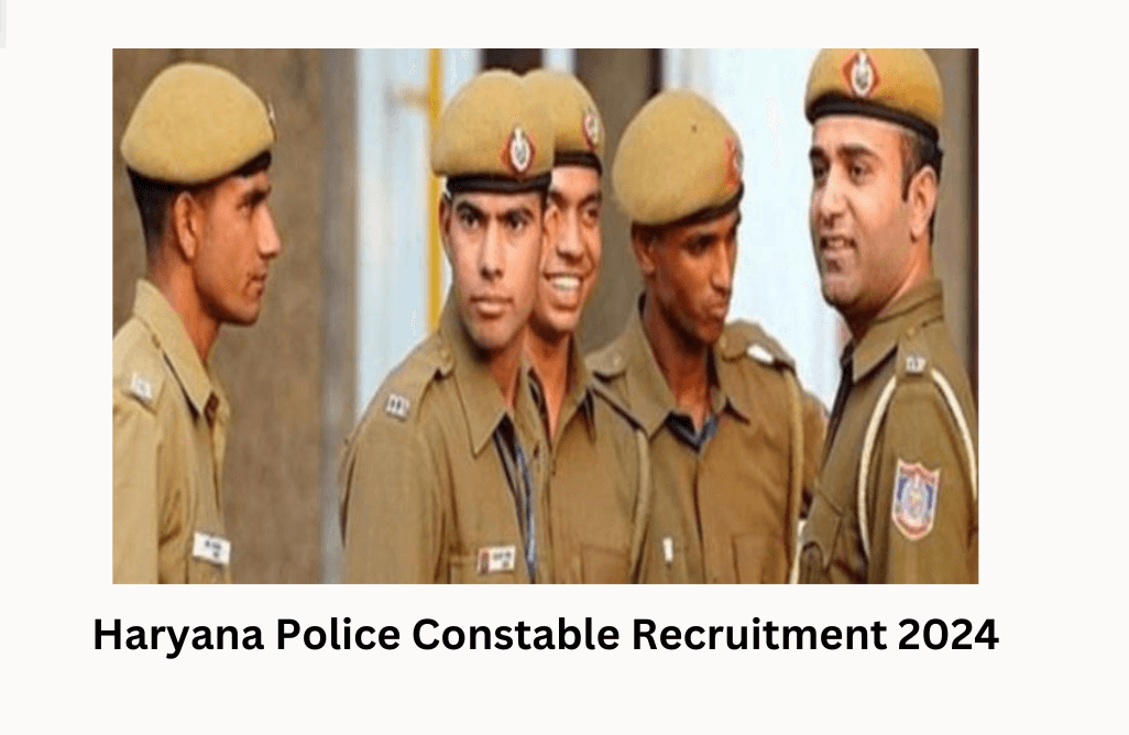 Haryana Police Constable Bharti Notification 2024