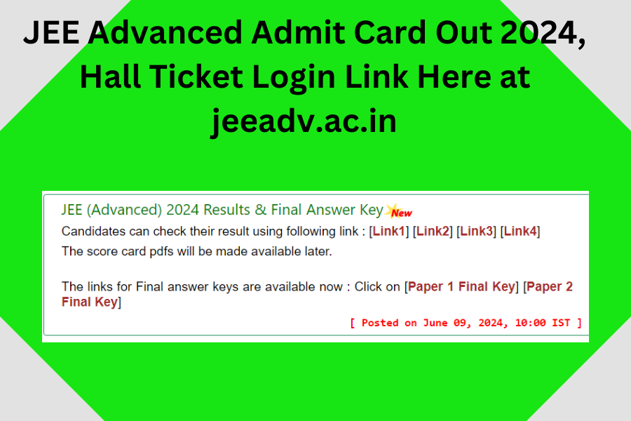 JEE Advanced Admit Card Out 2024