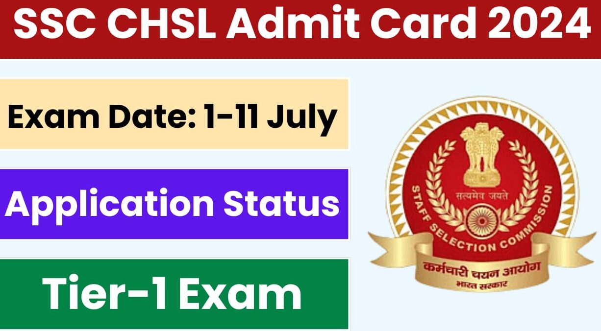 SSC CHSL Admit Card 2024