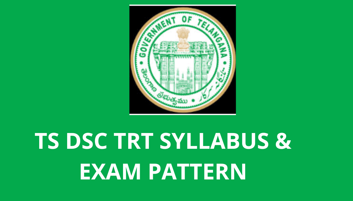 TS DSC Syllabus Exam Pattern 2024