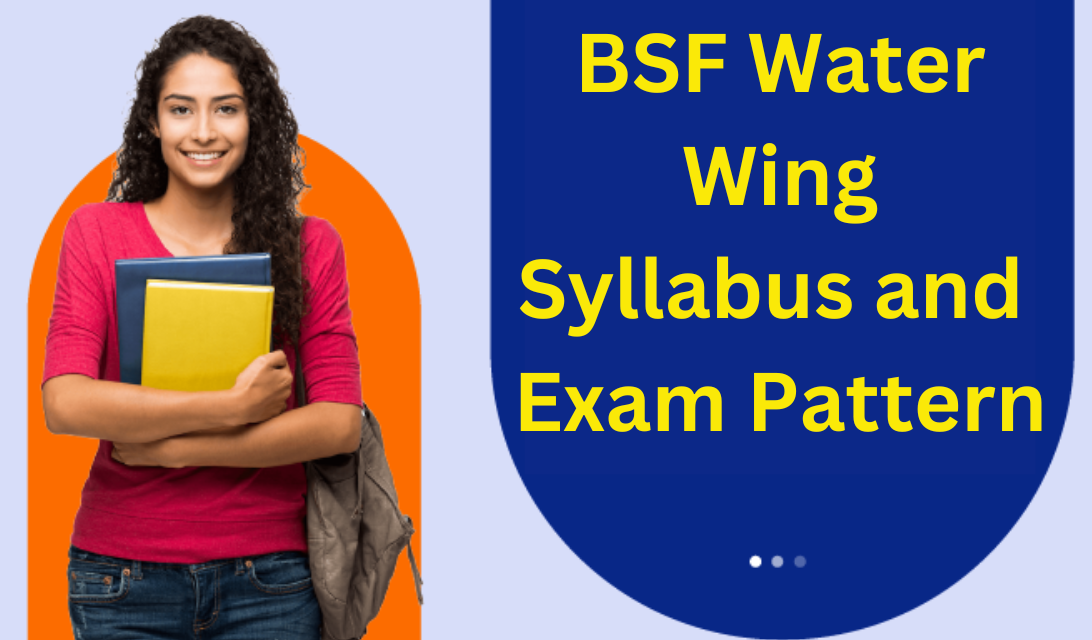 BSF Water Wing New Syllabus 2024