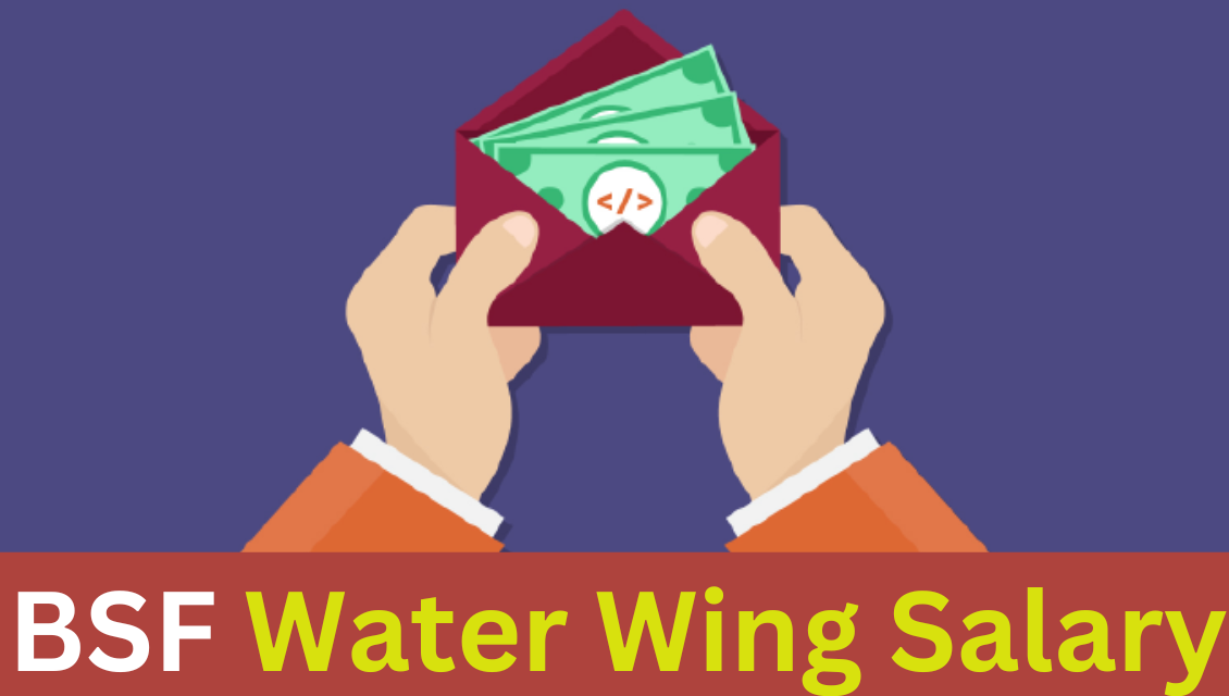 BSF Water Wing Salary Allowances