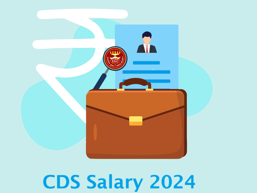 CDS Salary 2024