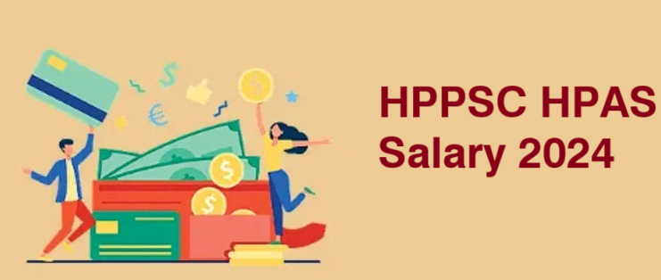 HPPSC HPAS Salary 2024