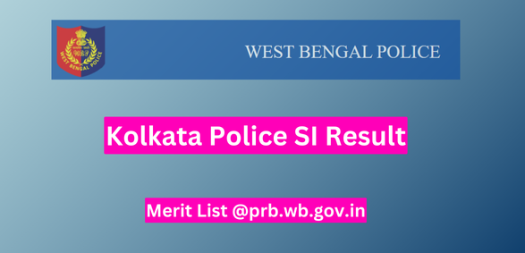 Kolkata Police SI Result 2024