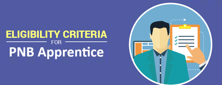 PNB Apprentice Eligibility Criteria 2024