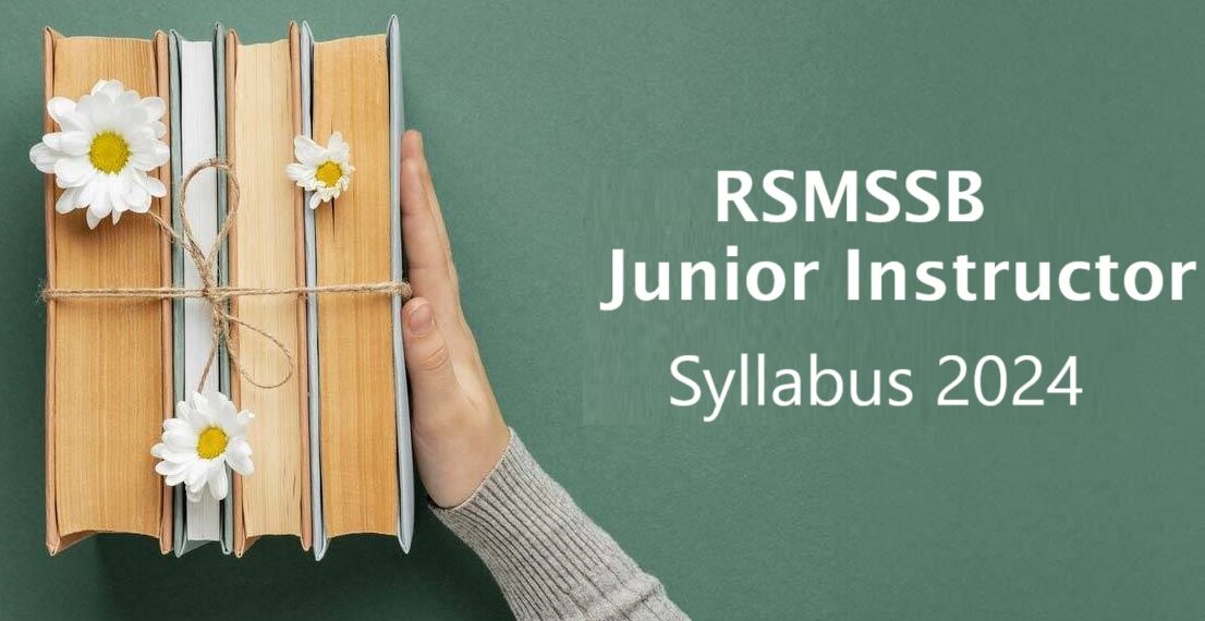 RSMSSB Junior Instructor Syllabus 2024