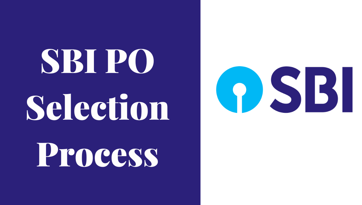 SBI PO Selection Process 2024