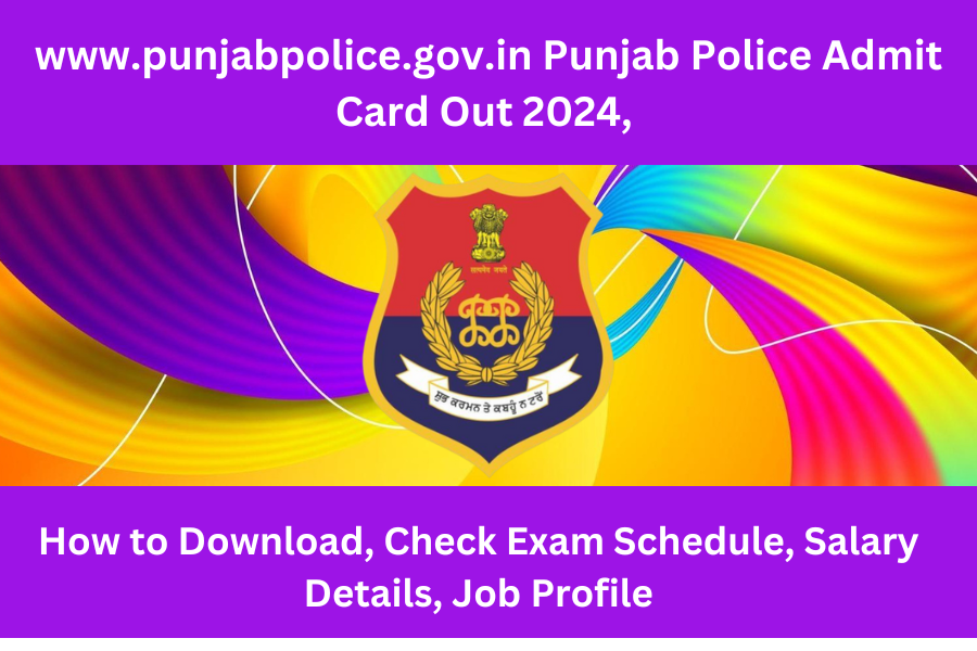 Punjab Police Admit Card Out 2024