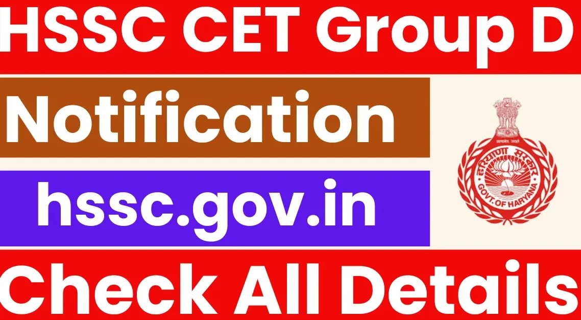 HSSC CET Group D Bharti 2025 – Process Started, Keep Documents Ready